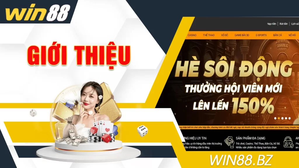 GIỚI THIỆU NHÀ CÁI WIN88.BZ 02