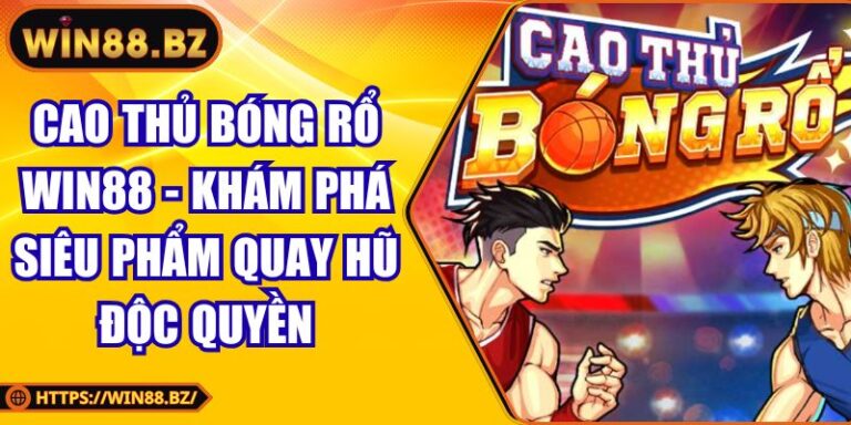 Cao Thủ Bóng Rổ